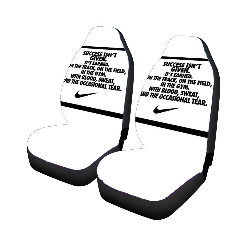 Success Isnt Given Nike car Seat Covers
