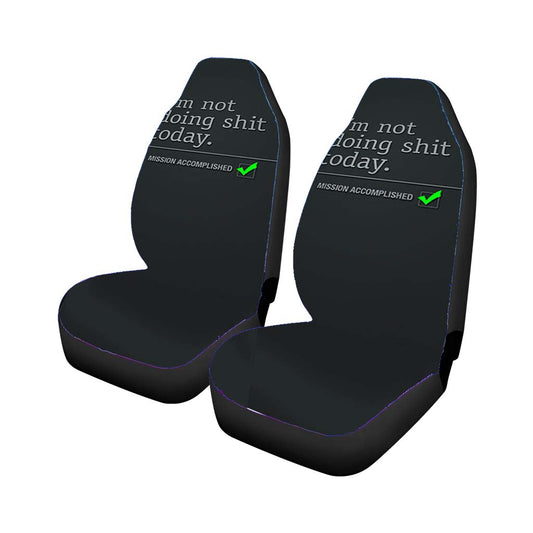 Im Not Doing Shit Today Car Seat Covers