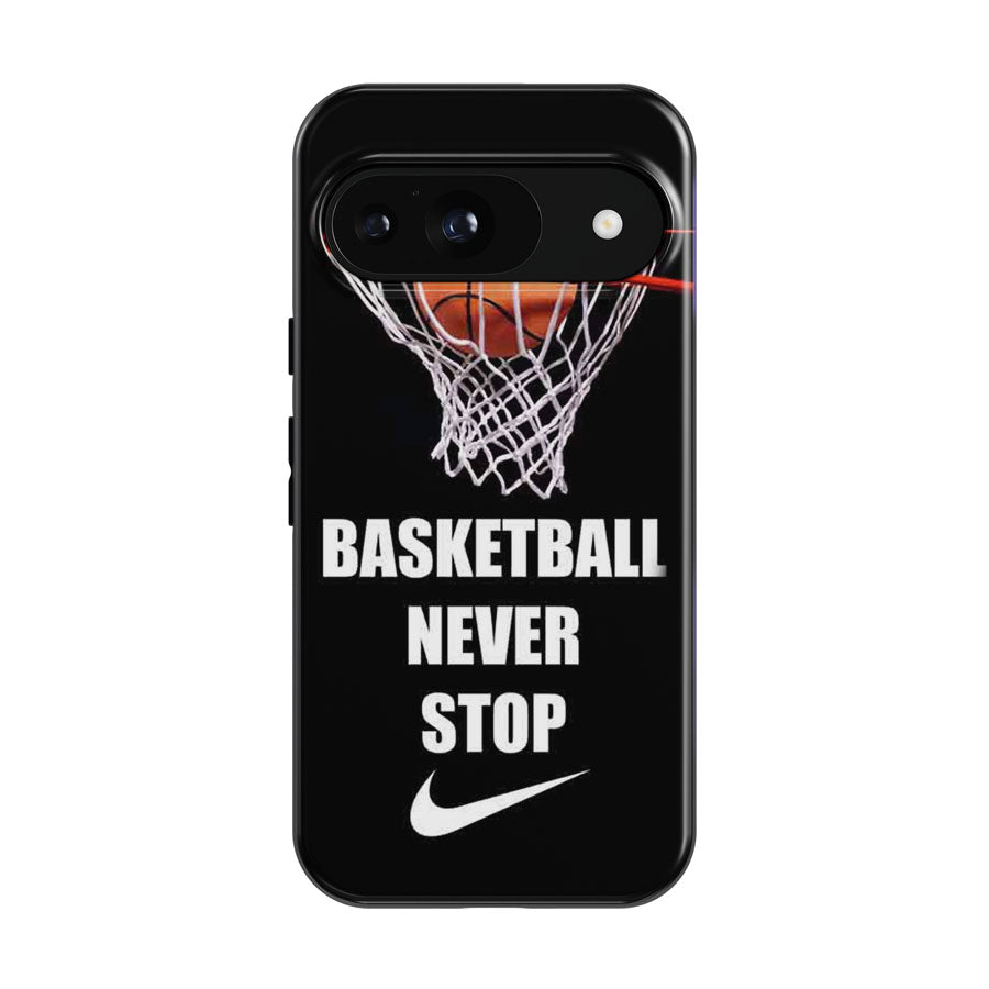 Basketball Never Stop Nike Google Pixel 9 | 10 Pro Case