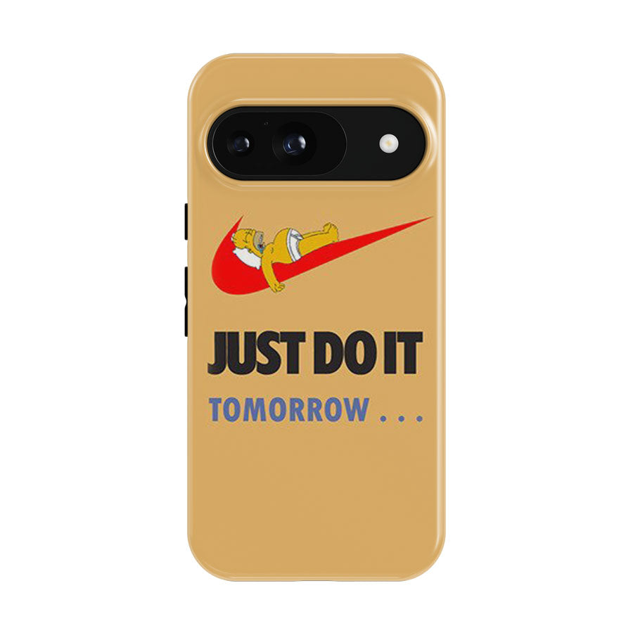 Just Do It Tomorrow Simpson Google Pixel 9 | 10 Pro Case