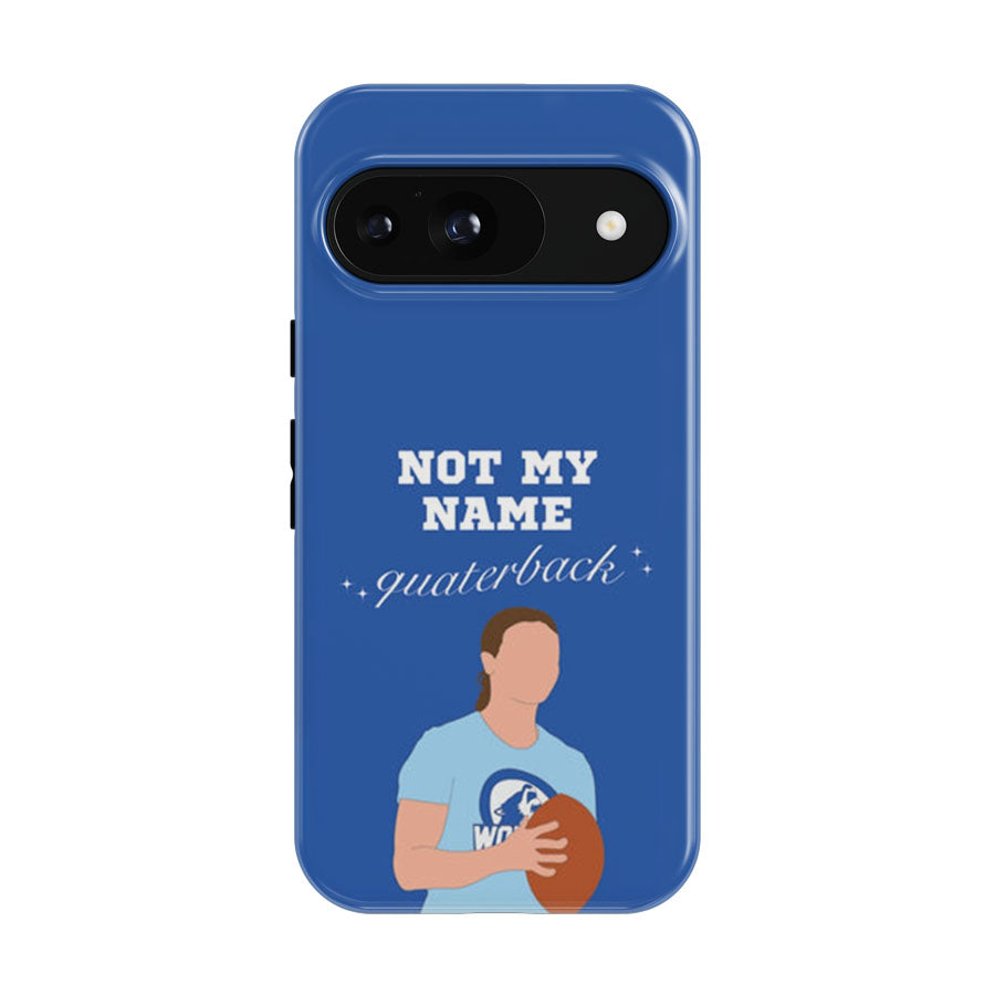 Not My Name Quaterback Google Pixel 9 | 10 Pro Case