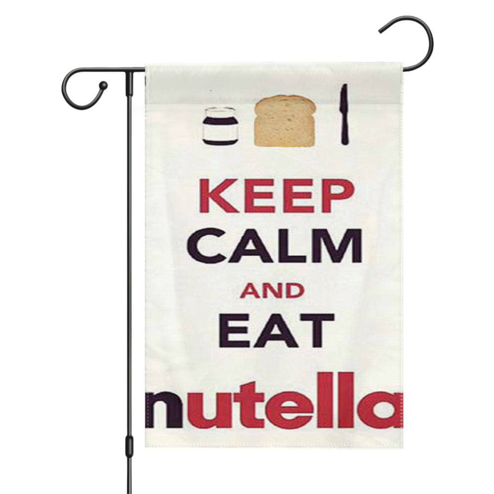 Keep Calm Eat Nutella Garden Flags Yard Outdoor Lawn 12 X 18