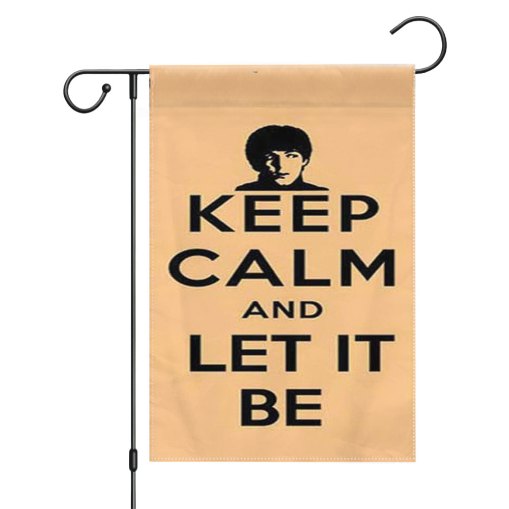 Keep Calm Let It Be Garden Flags Yard Outdoor Lawn 12 X 18