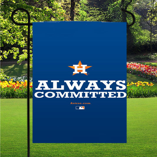 Houston Astros Always Committed Garden Flag Outdoor Lawn 12X18 Inch