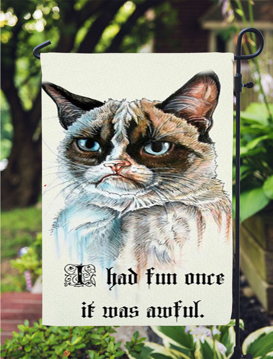 Grumpy Cat I Had Fun Once Garden Flag Outdoor Lawn 12X18 Inch