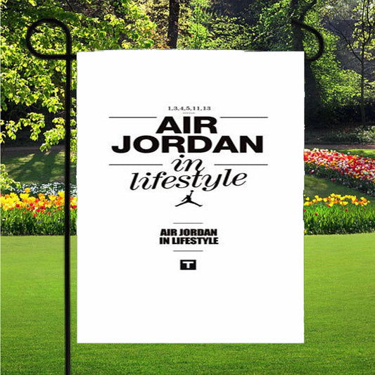 Air Jordan In Style Garden Flag Yard Sign Outdoor Lawn 12 X 18 inch