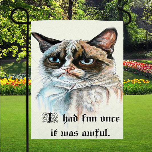 Grumpy Cat I Had Fun Once Garden Flag Outdoor Lawn 12 X 18 Inch