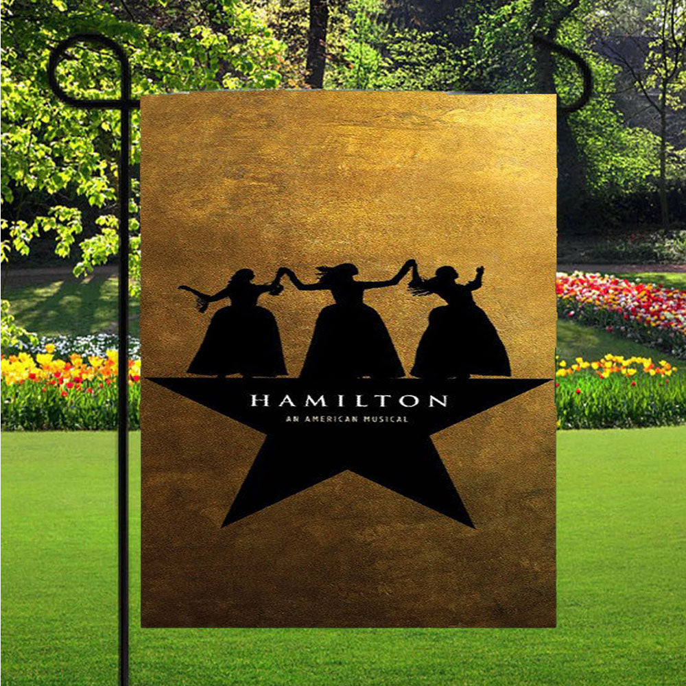 Hamilton Schuyler Sisters Musical Garden Flag Outdoor Lawn 12 X 18 Inch