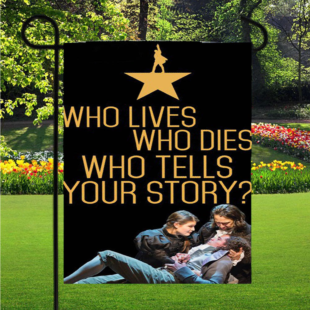 Hamilton The Musical Dies Garden Flag Outdoor Lawn 12 X 18 Inch