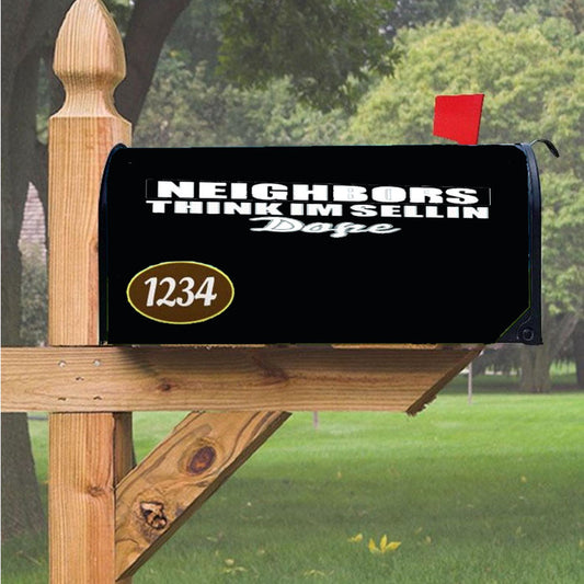Neighbors Think I'M Sellin Dope Gtt Magnetic Mailbox Cover 18" X 21" Outdoor Decor