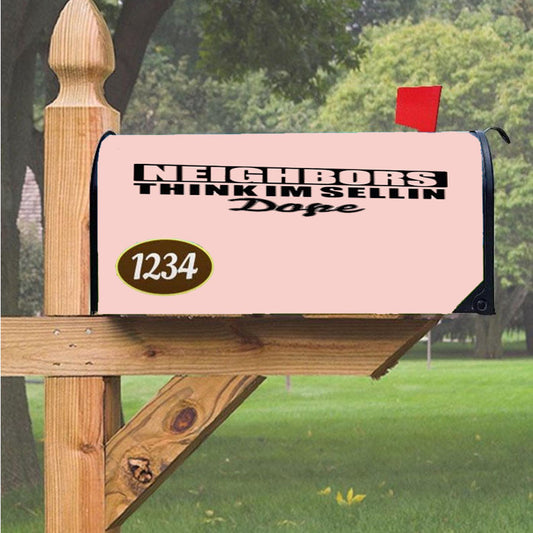 Neighbors Think I'M Sellin Dope Gtt Pink Magnetic Mailbox Cover 18" X 21" Outdoor Decor