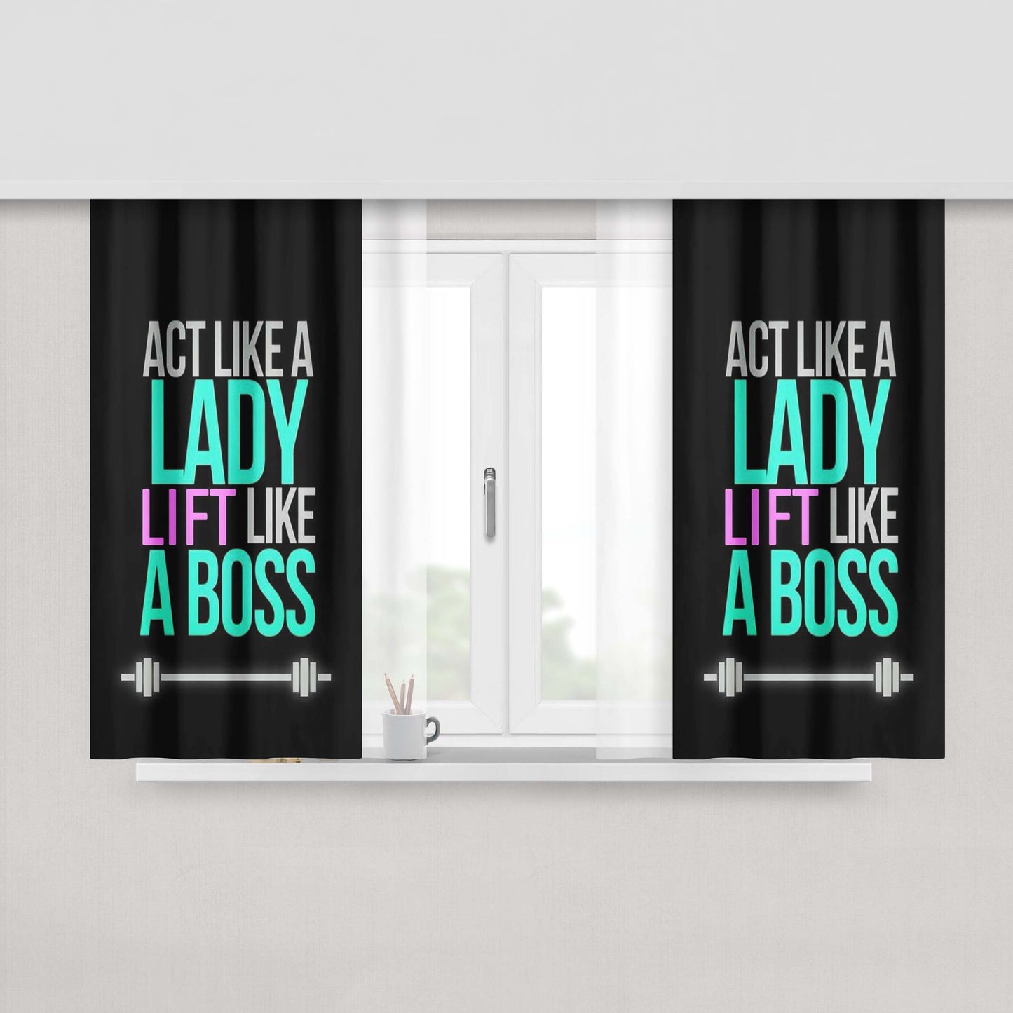 Act Like A Lady Lift Like A Boss Fabric Window Curtains