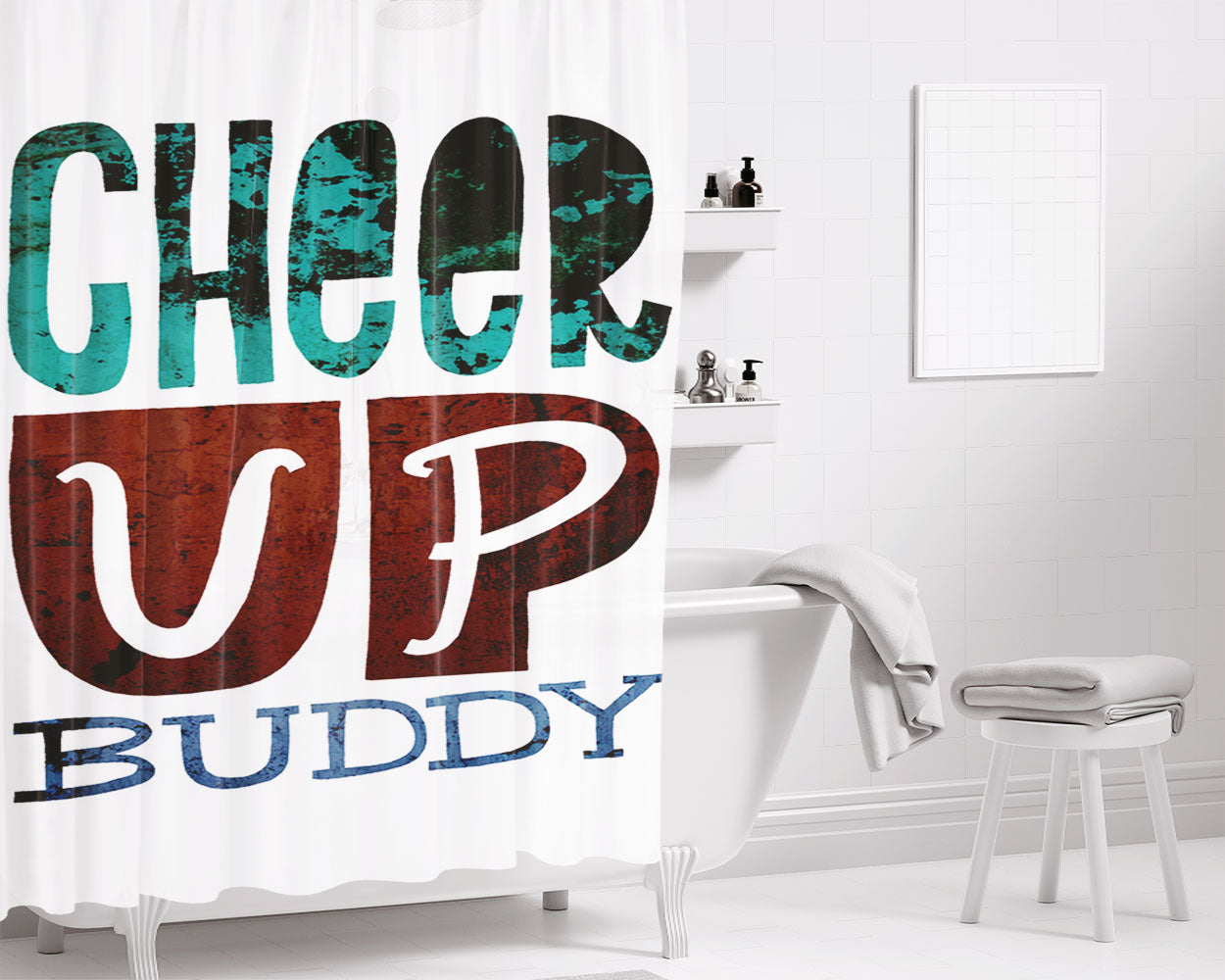 Cheer Up Buddy Type Bathroom Shower Curtain Fabric Waterproof | 66 X 72 Inch