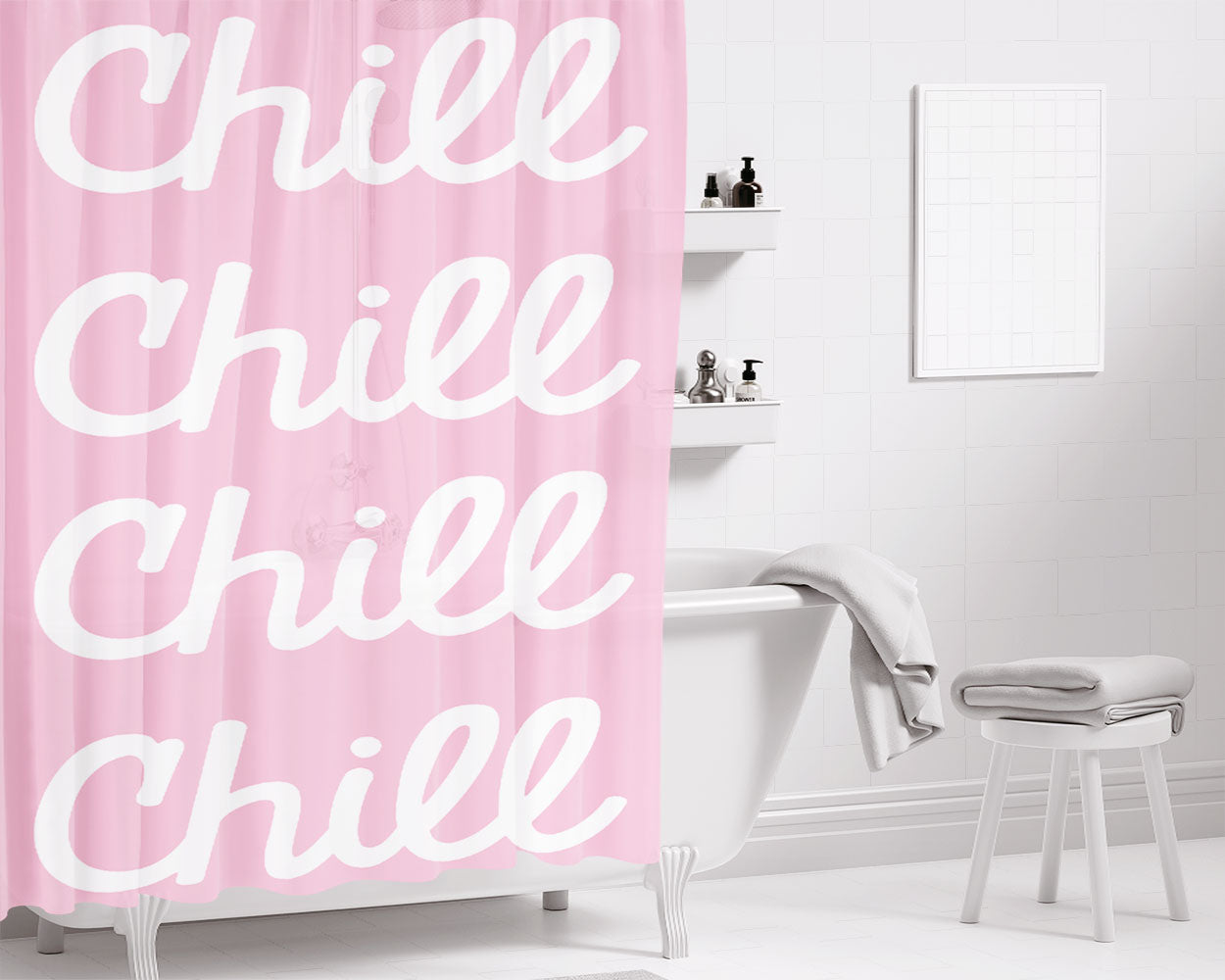 Chill Chill Chill Bathroom Shower Curtain Fabric Waterproof | 66 X 72 Inch