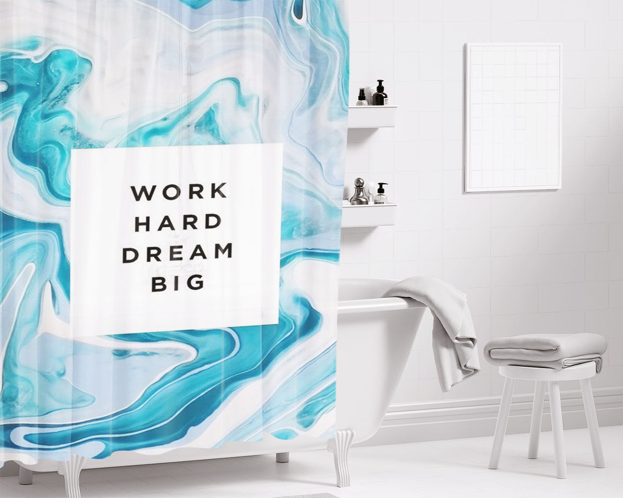 Work Hard Dream Big Bathroom Shower Curtain Fabric Waterproof | 66 X 72 Inch