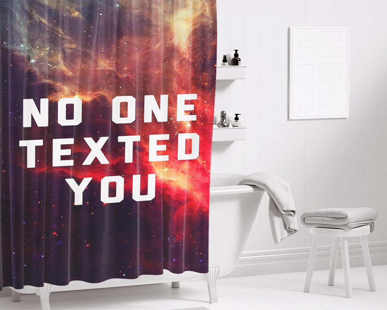No One Texted You Bathroom Shower Curtain Fabric Waterproof | 66 X 72 Inch