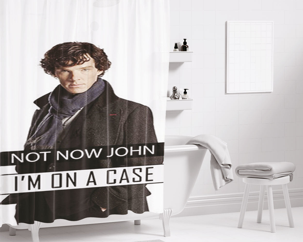 Not Now John I'M On A Case Bathroom Shower Curtain Fabric Waterproof | 66 X 72 Inch