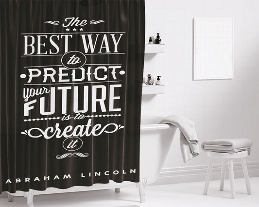 Abraham Lincoln Quote Bathroom Shower Curtain Fabric Waterproof | 66 X 72 Inch