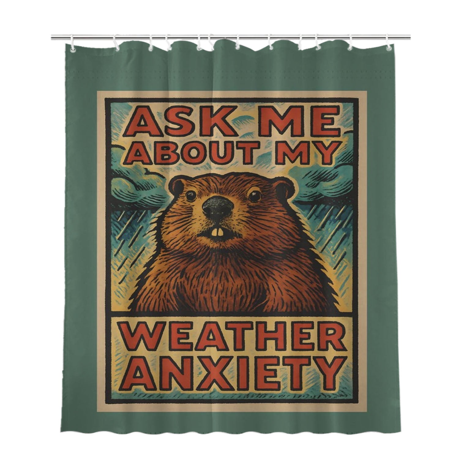 Groundhog Funny Weather Anxiety Bathroom Shower Curtain Fabric Waterproof | 66 X 72 Inch