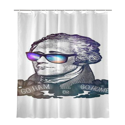 Hamilton Go Ham Or Go Home Bathroom Shower Curtain Fabric Waterproof | 66 X 72 Inch