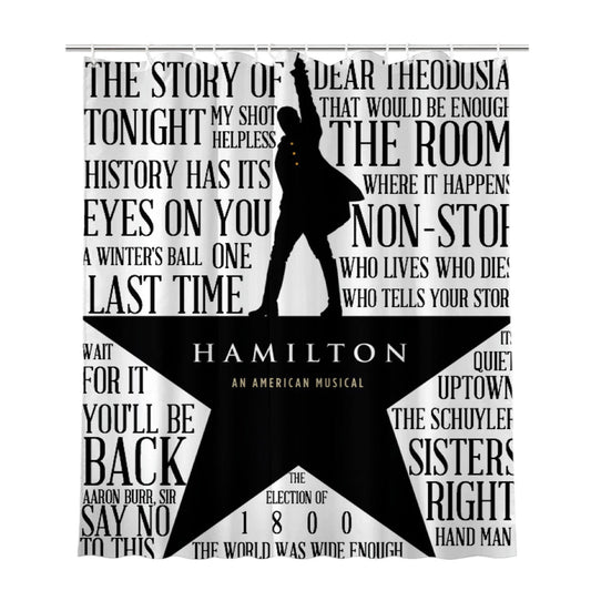 Hamilton Lyrics Bathroom Shower Curtain Fabric Waterproof | 66 X 72 Inch
