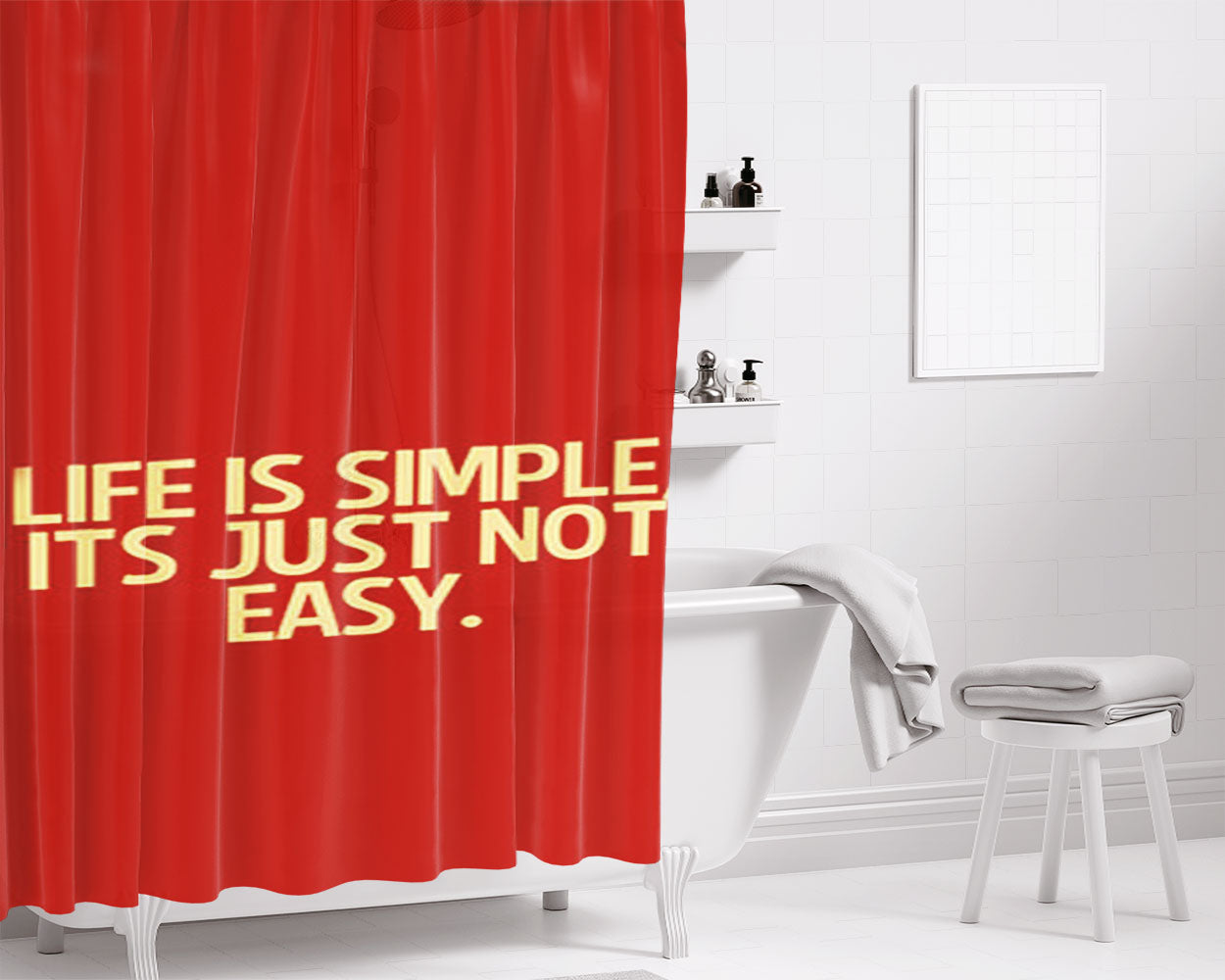 Life Is Simple Bathroom Shower Curtain Fabric Waterproof | 66 X 72 Inch