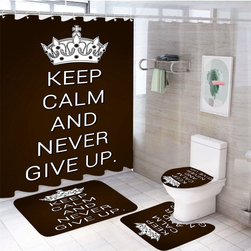 Keep Calm And Never Give Up 4Pcs Bathroom Set Shower Curtain