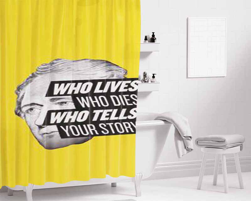 Hamilton Who Lives Who Dies Who Tells Your Story Bathroom Shower Curtain Fabric Waterproof | 66 X 72 Inch