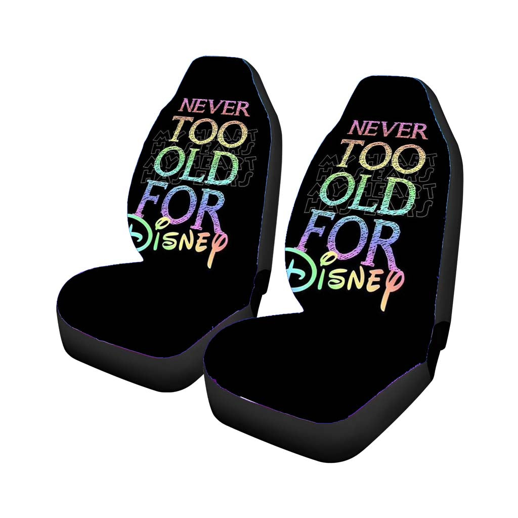 Never Too Old For Disney Quotes Car Seat Covers