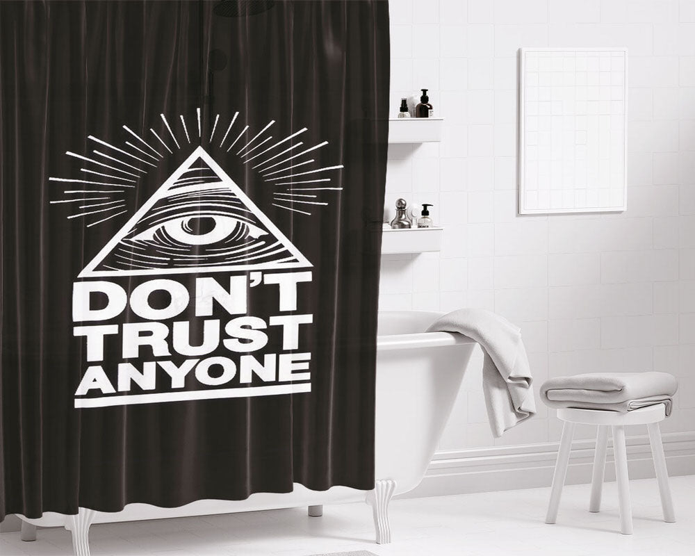 Dont Trust Anyone Bathroom Shower Curtain Fabric Waterproof | 66 X 72 Inch