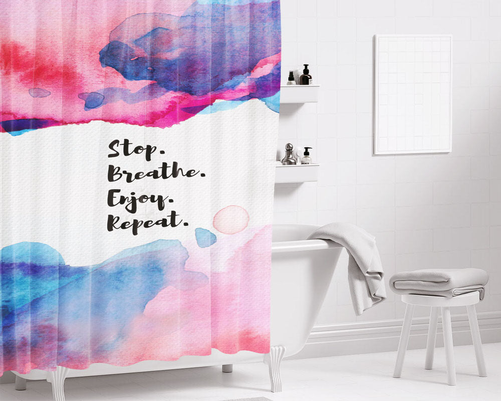 Stop Breathe Enjoy Repeat Bathroom Shower Curtain Fabric Waterproof | 66 X 72 Inch