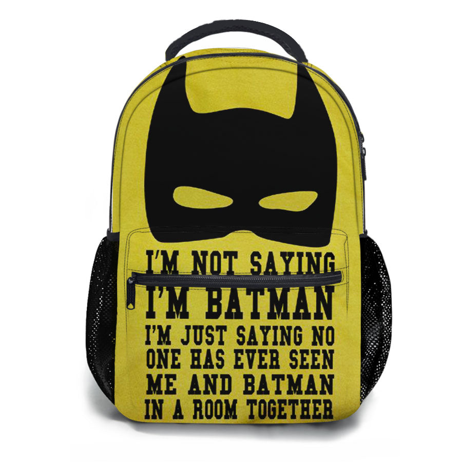 Batman Funny Quote School Backpacks