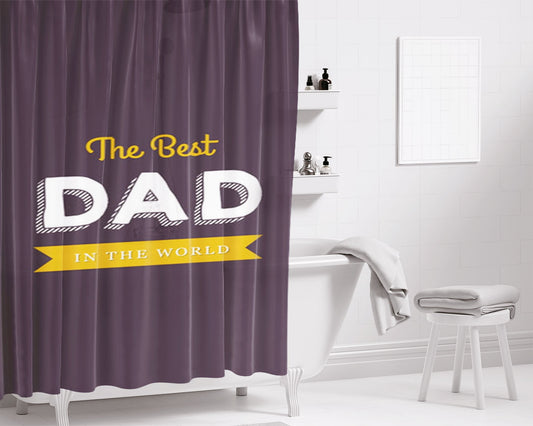 Best Dad In The World Bathroom Shower Curtain Fabric Waterproof | 66 X 72 Inch