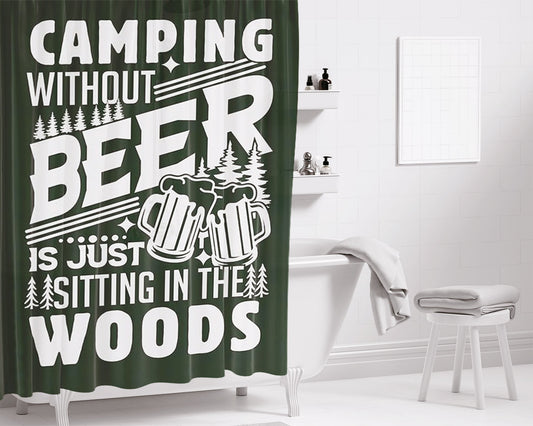 Camping Without Beer Bathroom Shower Curtain Fabric Waterproof | 66 X 72 Inch