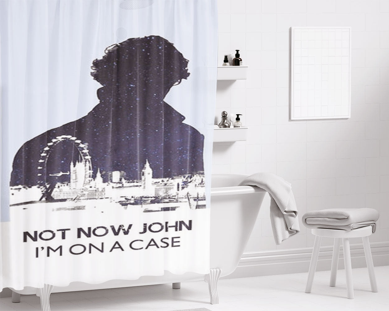 Now Now John, I'M On A Case Bathroom Shower Curtain Fabric Waterproof | 66 X 72 Inch
