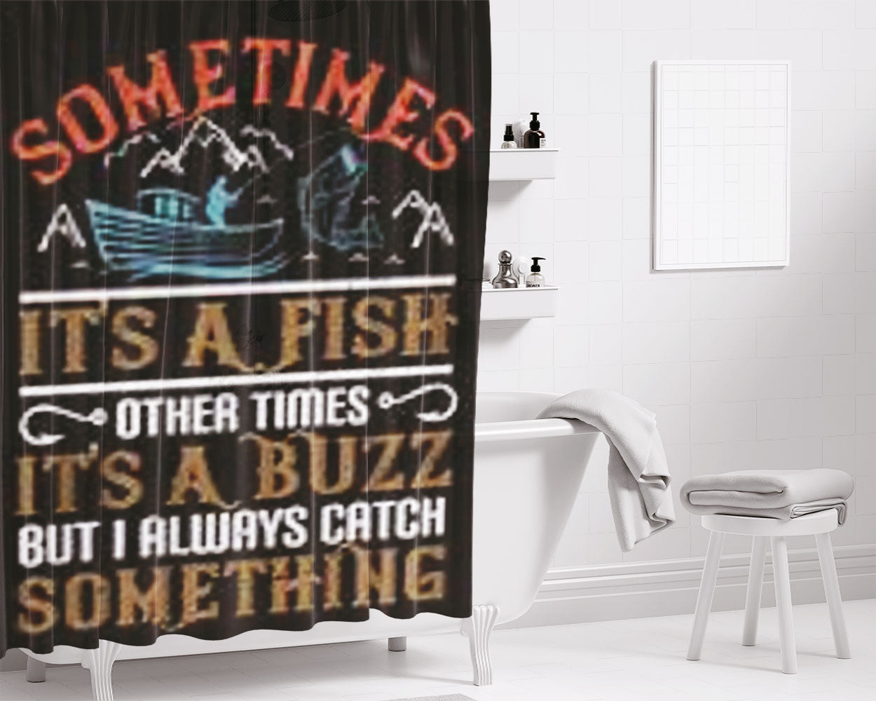 Sometimes It'S A Fish Bathroom Shower Curtain Fabric Waterproof | 66 X 72 Inch