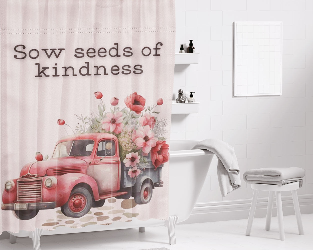 Sow Seeds Of Kindness Bathroom Shower Curtain Fabric Waterproof | 66 X 72 Inch