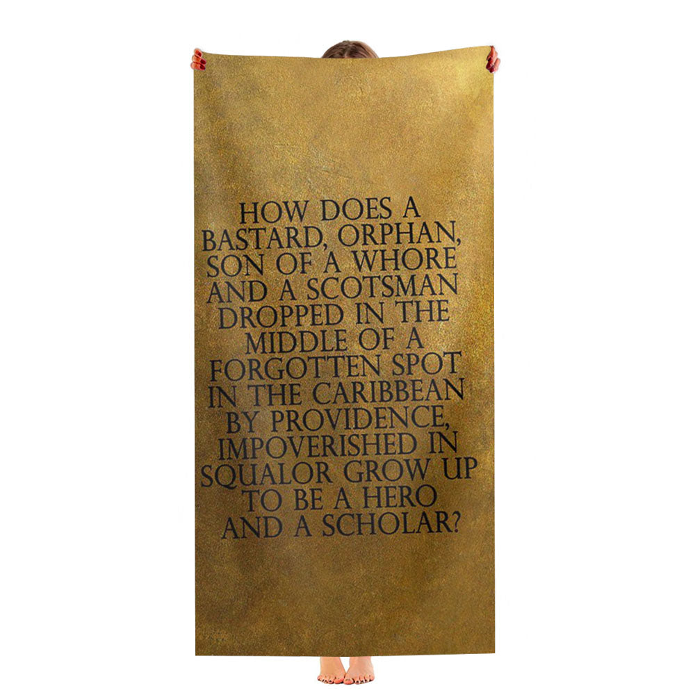 Hamilton Quotes Ultra-Soft Luxury Bathroom Towels