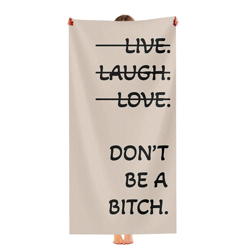Live Laugh Love Parody Ultra-Soft Luxury Bathroom Towels