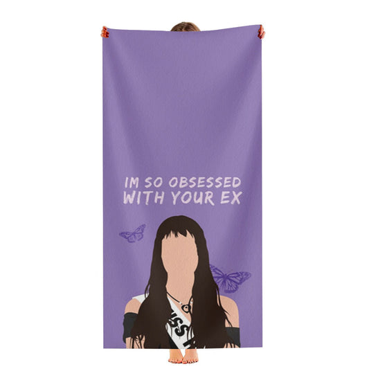 Obsessed With Your Ex Ultra-Soft Luxury Bathroom Towels