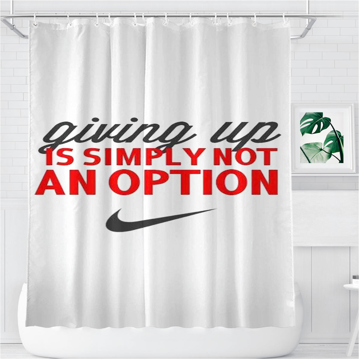 Nike Giving Up Is Simply Bathroom Shower Curtain Fabric Waterproof | 66 X 72 Inch