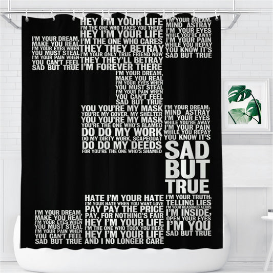 Sad But True Bathroom Shower Curtain Fabric Waterproof | 66 X 72 Inch
