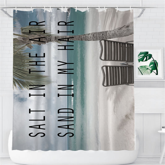 Salt In The Air Sand In My Hair Bathroom Shower Curtain Fabric Waterproof | 66 X 72 Inch