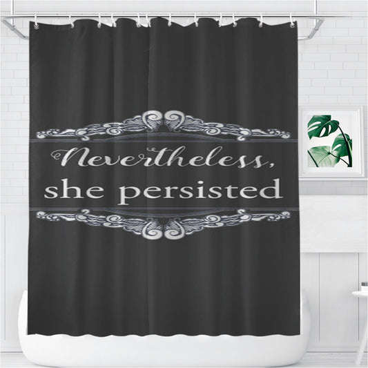 She Persisted Bathroom Shower Curtain Fabric Waterproof | 66 X 72 Inch