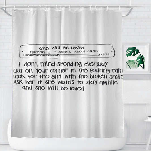 She Will Be Loved Bathroom Shower Curtain Fabric Waterproof | 66 X 72 Inch