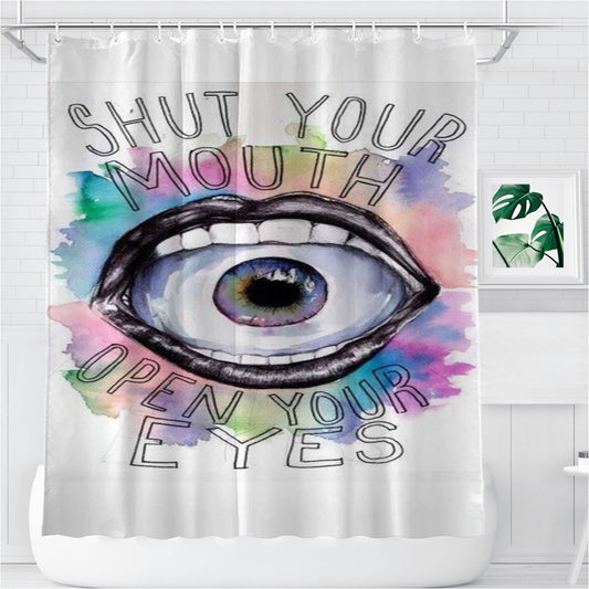 Shut You Mouth Bathroom Shower Curtain Fabric Waterproof | 66 X 72 Inch