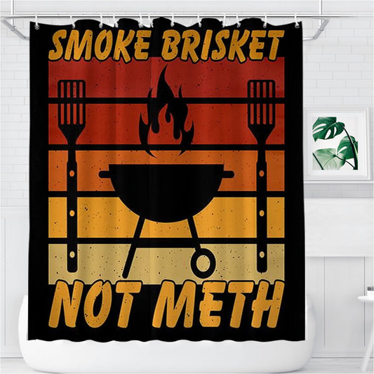 Smoke Brisket Not Meth Bathroom Shower Curtain Fabric Waterproof