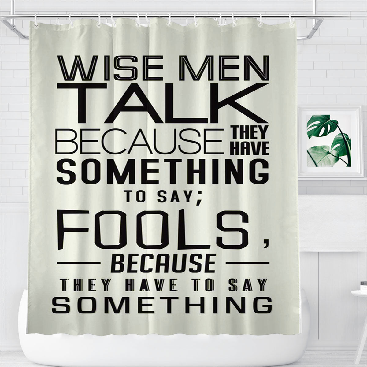 Something Quote White Bathroom Shower Curtain Fabric Waterproof | 66 X 72 Inch