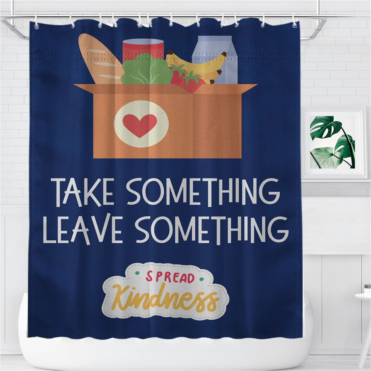 Take Something Leave Something Bathroom Shower Curtain Fabric Waterproof | 66 X 72 Inch