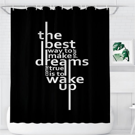 The Best Way To Make Dreams Wake Up Bathroom Shower Curtain Fabric Waterproof | 66 X 72 Inch